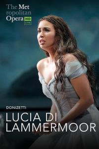 MET Opera - Lucia di Lammermoor