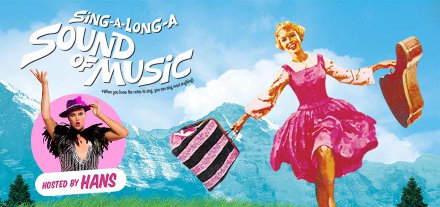 Sing-A-Long-A Sound of Music Hosted by Hans